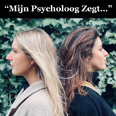 "Mijn Psycholoog Zegt..." - Robine en Annetje