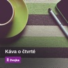 Káva o čtvrté