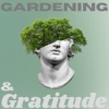 Gardening And Gratitude artwork