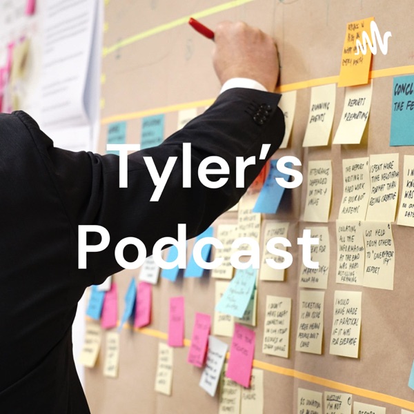 Tyler's Podcast Artwork