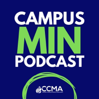 CampusMIN Cast from CCMA podcast