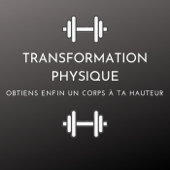 Transformation Physique - Mathieu Nunes Sanches