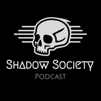Shadow Society podcast