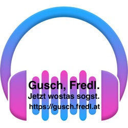 Gusch, Fredl.