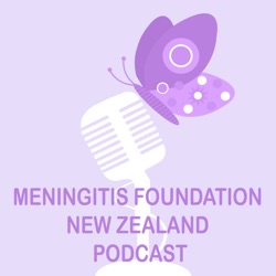 Meningitis Foundation New Zealand Podcast
