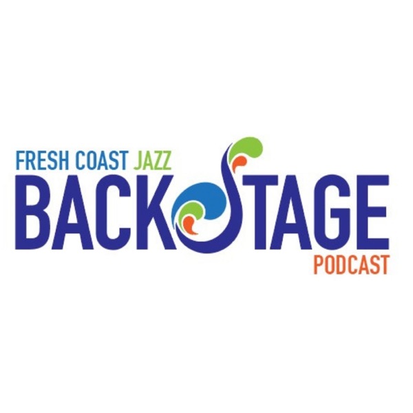 Fresh Coast Jazz Backstage Artwork