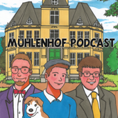 Der Mühlenhof-Podcast - Der Mühlenhof-Podcast