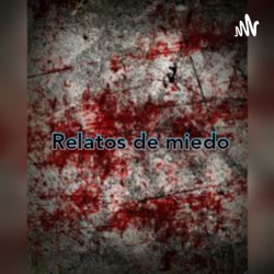 Relatos De Miedo