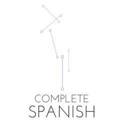 Language Transfer Complete Spanish Episode 85