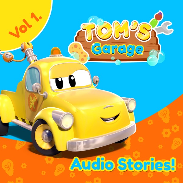 Tom's Garage - Audio Stories for Kids Artwork