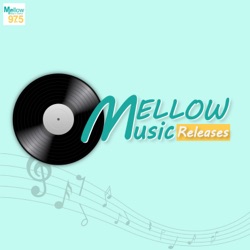 Mellow Music Releases