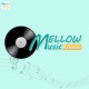 Mellow Music Releases