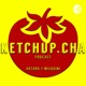 EP10. Fin de la primera temporada - Ketchup.Cha Podcast