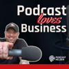 PODCAST LOVES BUSINESS - Podcast erstellen für Online Business und Content Marketing - Gordon Schönwälder