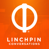 Linchpin Conversations - Pat Sherwood