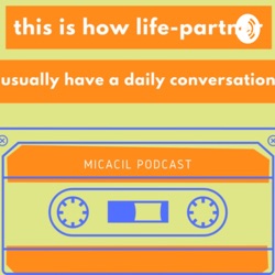 MicaCil Podcast eps. 8.0 | SEX BEFORE MARRIAGE???? hm~