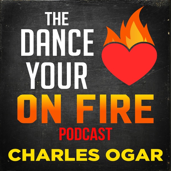 Artwork for The Dance Your Heart On Fire Podcast