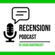 Recensioni Podcast - Il mondo dei podcast raccontato da chi li ascolta