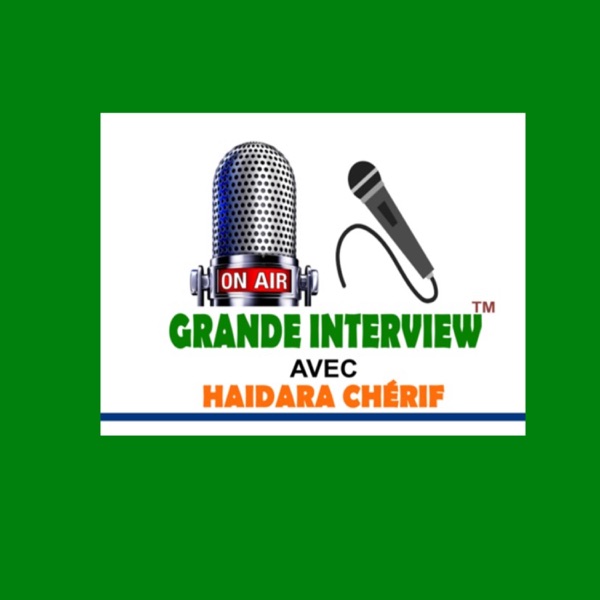 RADIO GRANDE INTERVIEW . AVEC HAIDARA CHÉRIF