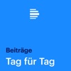 Tag für Tag Beiträge - Deutschlandfunk
