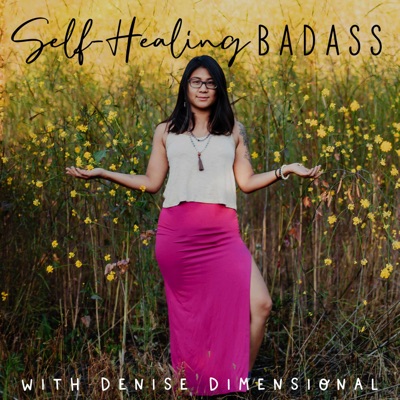 Self-Healing Badass Podcast Self-Healing Badass Podcast