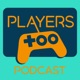 PlayersToo Podcast - A Video Game Podcast For Gamers Like You, By Gamers Like You!