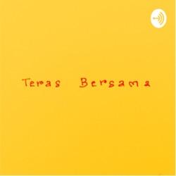 TERAS BERSAMA