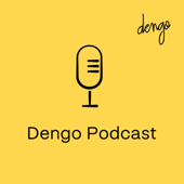Dengo Podcast - Dengo