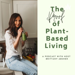 The Proof of Plant-Based Living Podcast Trailer