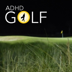 ADHD Gift in Golf Episode 22: Dead Tree Hugger