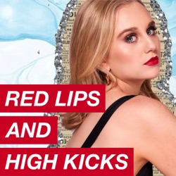 RED LIPS AND HIGH KICKS