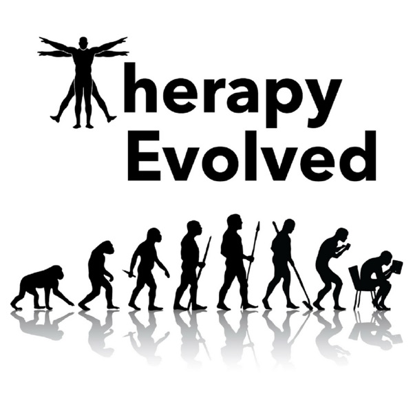 Therapy Evolved - Podcast & Blog - Paragon Wellness Artwork