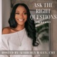 Ask The Right Questions Podcast