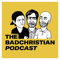 The BadChristian Podcast