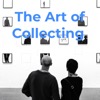 The Art of Collecting