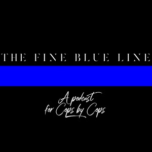 Fine Blue Line Podcast | Law Enforcement