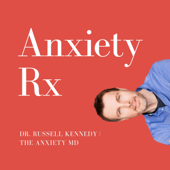 Anxiety Rx - Russell Kennedy
