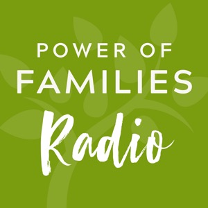 Power of Families Radio