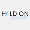 Hold On Podcast artwork