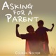 Asking For a Parent