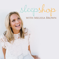 Sleep Shop Podcast: Giving Families the Gift of a Good Night's Sleep podcast