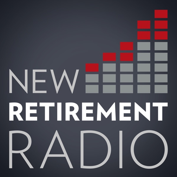 New Retirement Radio with Dennis Prout Podcast Artwork