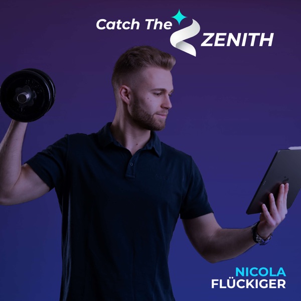 Artwork for Catch The Zenith Podcast mit Nicola Flückiger