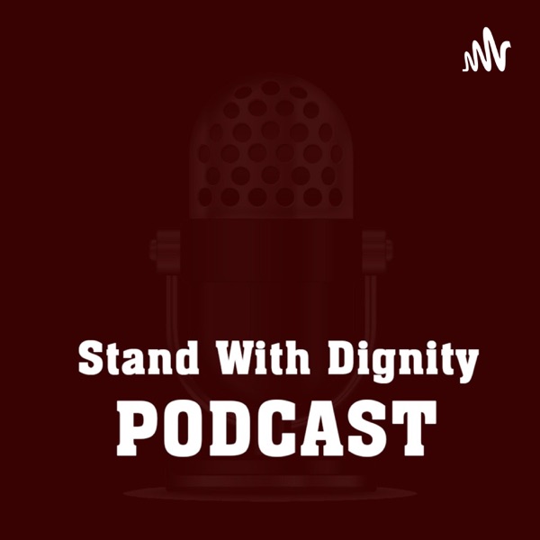 Standwithdignity: Hussain Podcast