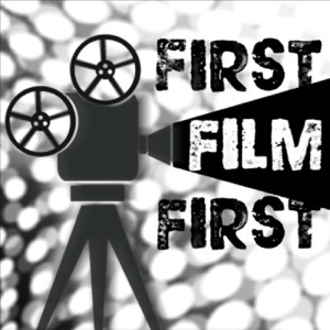 First Film First