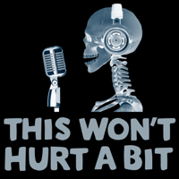 This Won't Hurt A Bit podcast
