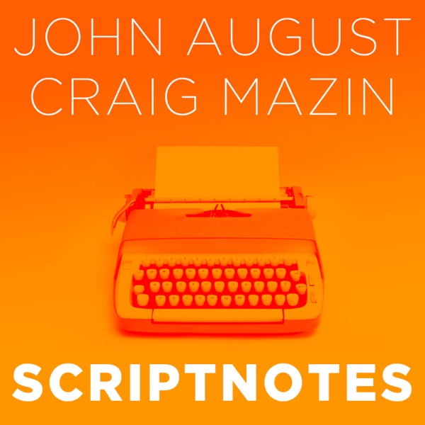 Scriptnotes Podcast