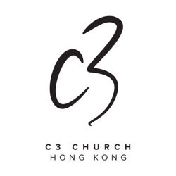 C3 Church Hong Kong Podcast