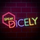Speak Dicely