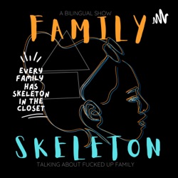 家庭破事 Family Skeleton (English)